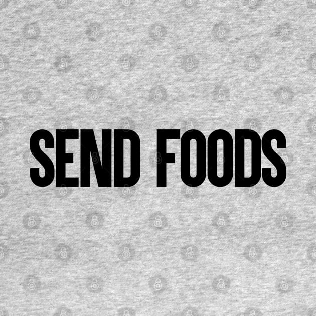 Send Foods by artsylab